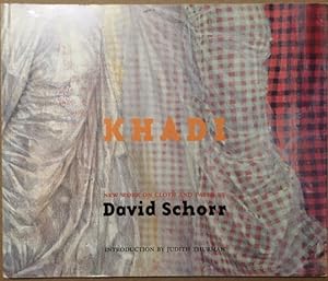 Seller image for Khadi: New Work on Cloth and Paper by David Schorr for sale by Reilly Books
