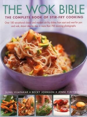 Imagen del vendedor de The Wok Bible: The Complete Book Of Stir-Fry Cooking [Hardcover ] a la venta por booksXpress