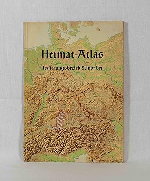 Heimat-Atlas Regierungsbezirk Schwaben.