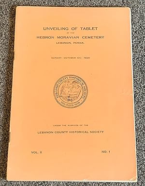 Unveiling of Tablet At the Hebron Moravian Cemetery; Lebanon, Pennsylvania: Sunday Oct 6, 1929