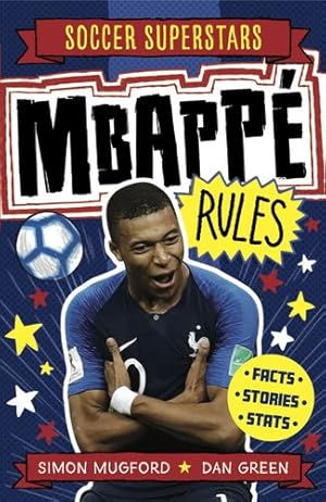 Seller image for Mbappe Rules (Soccer Superstars) by Mugford, Simon [Paperback ] for sale by booksXpress