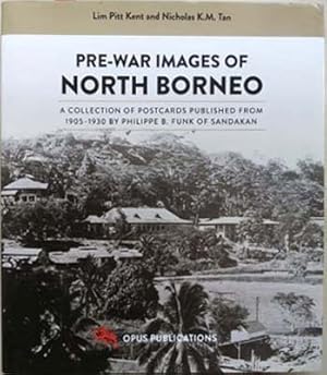 Seller image for Pre-War Images of North Borneo for sale by SEATE BOOKS