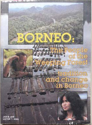 Image du vendeur pour Borneo: the People of the Weeping Forest mis en vente par SEATE BOOKS