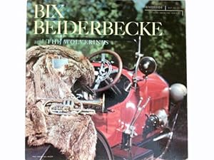 Bix Beiderbecke and the Wolverines / Vinyl LP :