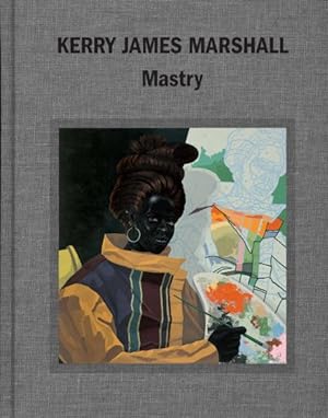 Immagine del venditore per Kerry James Marshall : Mastry venduto da GreatBookPricesUK