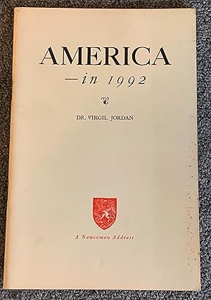 Seller image for America -- in 1992; Some Reflections on "New" and "Old" Worlds, Offered to the Newcomen Society of England, for sale by DogStar Books