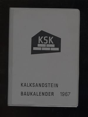 Kalksandstein-Baukalender. 1967 Bundesverband Kalksandsteinindustrie