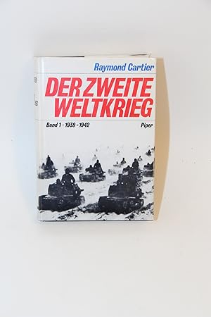 Der Zweite Weltkrieg.