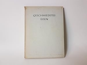 Geschmiedetes Eisen.