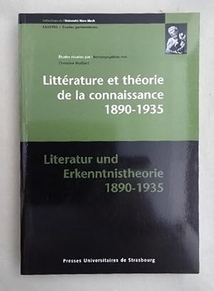 Image du vendeur pour Littrature et thorie de la connaissance - 1890-1935 / Literatur und Erkenntnistheorie - 1890-1935. mis en vente par Wissenschaftl. Antiquariat Th. Haker e.K