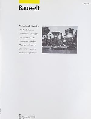 Seller image for Bauwelt 44/1990 Noch einmal: Museales. Ellis Island. El Lissitzky. Wiederaufbau des ehemaligen Reichspostmuseums in Berlin. Deutsches Postmuseum in Frankfurt/M. Ideenwettbewerb fr das Deutsche Hygiene-Museum Dresden 1920. for sale by Wissenschaftl. Antiquariat Th. Haker e.K