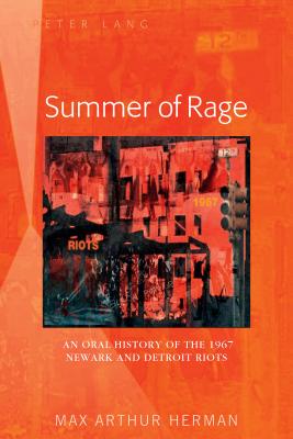 Bild des Verkufers fr Summer of Rage; An Oral History of the 1967 Newark and Detroit Riots (Paperback or Softback) zum Verkauf von BargainBookStores