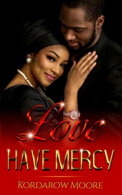 Image du vendeur pour Love Have Mercy (Paperback or Softback) mis en vente par BargainBookStores