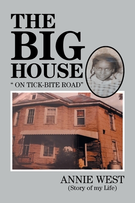 Bild des Verkufers fr The Big House: On Tick Bite Rd (Paperback or Softback) zum Verkauf von BargainBookStores