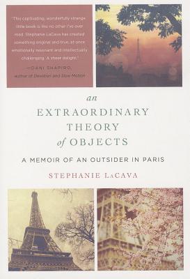 Seller image for An Extraordinary Theory of Objects: A Memoir of an Outsider in Paris (Paperback or Softback) for sale by BargainBookStores