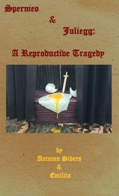 Seller image for Spermeo & Juliegg: A Reproductive Tragedy (Paperback or Softback) for sale by BargainBookStores
