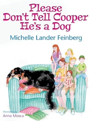 Image du vendeur pour Please Don't Tell Cooper He's a Dog (Hardback or Cased Book) mis en vente par BargainBookStores
