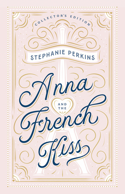 Image du vendeur pour Anna and the French Kiss Collector's Edition (Hardback or Cased Book) mis en vente par BargainBookStores