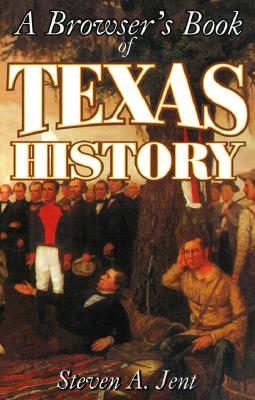 Imagen del vendedor de Browser's Book of Texas History (Paperback or Softback) a la venta por BargainBookStores