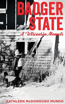 Bild des Verkufers fr Badger State--A Wisconsin Memoir (PB) (Paperback or Softback) zum Verkauf von BargainBookStores