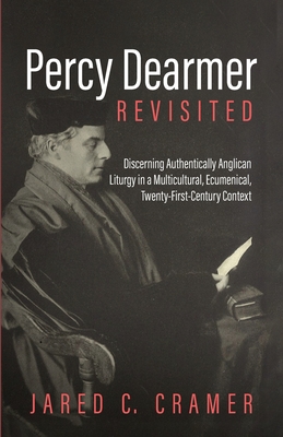 Image du vendeur pour Percy Dearmer Revisited (Paperback or Softback) mis en vente par BargainBookStores
