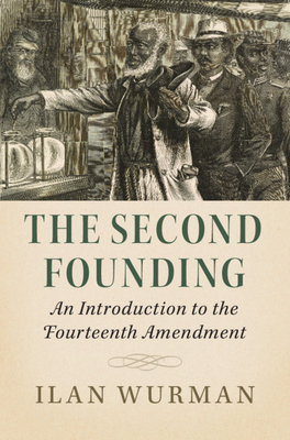 Immagine del venditore per The Second Founding: An Introduction to the Fourteenth Amendment (Paperback or Softback) venduto da BargainBookStores