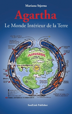 Seller image for Agartha: Le Monde Int�rieur de la Terre (Hardback or Cased Book) for sale by BargainBookStores