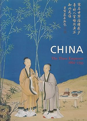 China: The Three Emperors, 1662-1795