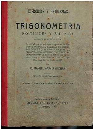 Seller image for EJERCICIOS Y PROBLEMAS DE TRIGONOMETRA RECTILNEA Y ESFRICA. 1031 PROBLEMAS RESUELTOS. 4 ed. corregida. Con firma del anterior propietario. for sale by angeles sancha libros