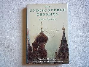 Seller image for The Undiscovered Chekhov: Fifty New Stories for sale by Carmarthenshire Rare Books