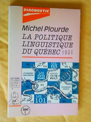 Immagine del venditore per La politique linguistique du Qubec 1977-1987 venduto da Claudine Bouvier