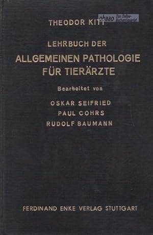 Bild des Verkufers fr Lehrbuch der Allgemeinen Pathologie fr Tierrzte und Studierende der Tiermedizin zum Verkauf von obaao - Online-Buchantiquariat Ohlemann