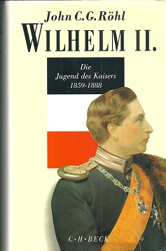 Bild des Verkäufers für Wilhelm II. Die Jugend des Kaisers : 1859 - 1888. zum Verkauf von Antiquariat Axel Kurta