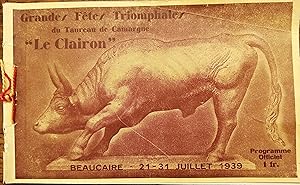 Imagen del vendedor de GRANDES FETES TRIOMPHALES DU TAUREAU DE CAMARGUE "LE CLAIRON" a la venta por librairie l'itinraire