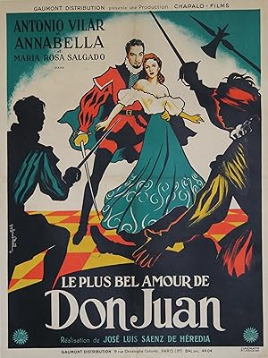 "LE PLUS BEL AMOUR DE DON JUAN" Titre espagnol : DON JUAN / Réalisé par José Luis SAENZ DE HEREDI...