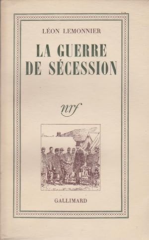 La Guerre De Sécession