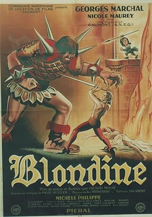 "BLONDINE" Réalisé par Henri MAHÉ en 1943 avec Georges MARCHAL, Nicole MAUREY, PIÉRAL / Affiche o...