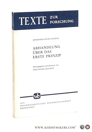 Bild des Verkufers fr Abhandlung ber das erste Prinzip. (Tractatus de primo principio) Herausgegeben und bersetzt von Wolfgang Kluxen. zum Verkauf von Emile Kerssemakers ILAB