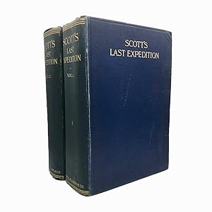 Seller image for Scott's Last Expedition in Two Volumes. Vol. I being the Journal of Captain R. F. Scott, R.N., C.V.O., Vol. II being the Reports of the Journeys & scientific Work undertaken by Dr. E. A. Wilson and the surviving Members of the Expedition for sale by Orsi Libri ALAI, ILAB