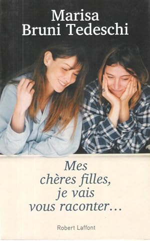 Mes Chères Filles , Je Vais Vous Raconter