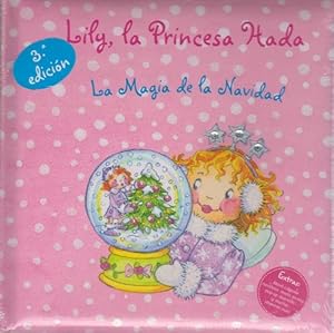 Lily, la Princesa Hada. La magia de la navidad.