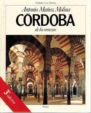 Córdoba de los omeyas. Ciudades en la Historia