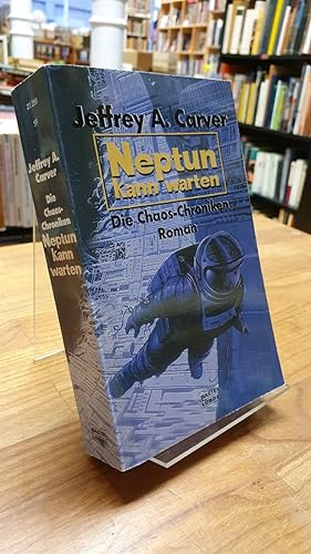 Seller image for Neptun kann warten - Die Chaos-Chroniken, aus dem Amerikanischen von Ruggero Le, for sale by Antiquariat Orban & Streu GbR