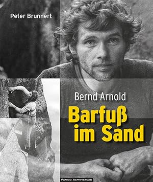 Bild des Verkufers fr Bernd Arnold. Barfuss im Sand zum Verkauf von moluna