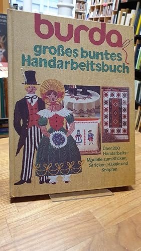 Burda großes buntes Handarbeitsbuch - Die schönsten Handarbeitsideen aus 'Großes buntes Handarbei...
