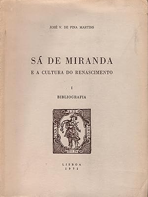 SÁ DE MIRANDA E A CULTURA DO RENASCIMENTO: I Bibliografia