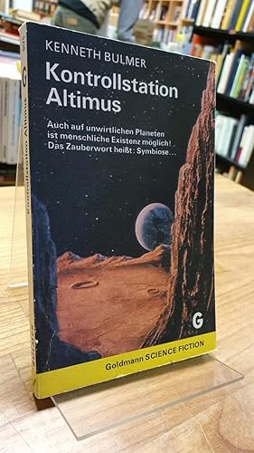 Bild des Verkufers fr Kontrollstation Altimus - Utopisch-technischer Roman, aus dem Englischen von Wulf Bergner, zum Verkauf von Antiquariat Orban & Streu GbR