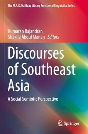 Bild des Verkufers fr Discourses of Southeast Asia : A Social Semiotic Perspective zum Verkauf von AHA-BUCH GmbH
