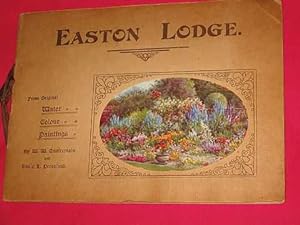 Easton Lodge from Original Water Colour Paintings