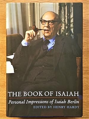 THE BOOK OF ISAIAH Personal Impressions of Isaiah Berlin